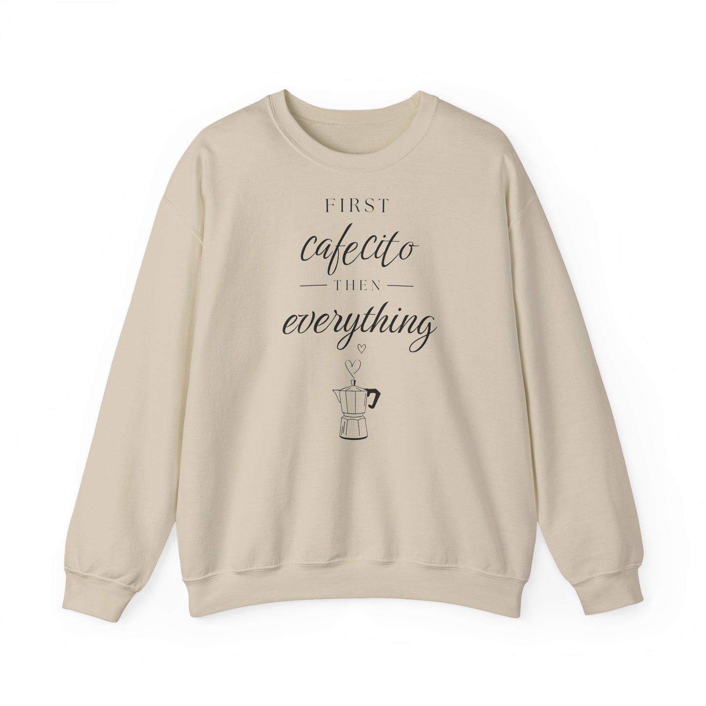 'First Cafecito' Crewneck Sweatshirt — Coffee Lover Gift – Cozy Crewneck – Minimalist Aesthetic – Latina Mom Gift