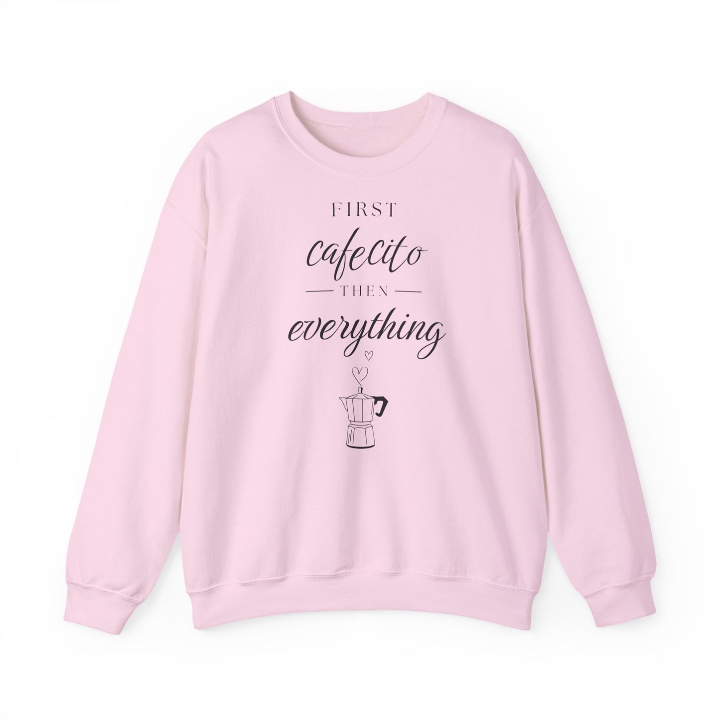 'First Cafecito' Crewneck Sweatshirt — Coffee Lover Gift – Cozy Crewneck – Minimalist Aesthetic – Latina Mom Gift